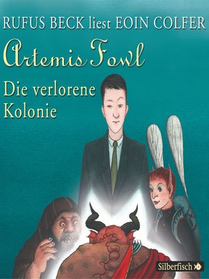 cover image of Artemis Fowl--Die verlorene Kolonie